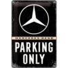 Blechschild Mercedes Parking Only schwarz