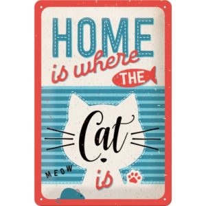 Schild Metall Home is where the cat is