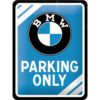Blechschild 15x20cm BMW Parking Only blau