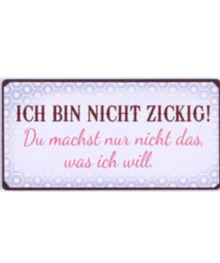 Schild Metall Zickig...