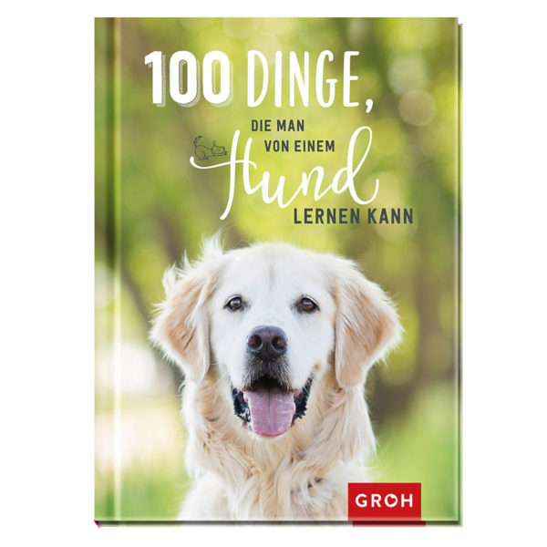 Buch 100 Dinge, die man von einem Hund lernen kann