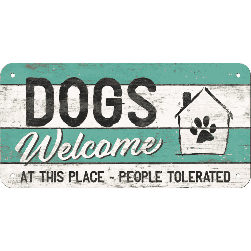 Schild 10 x 20 cm Dogs welcome