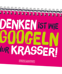 Spiralbuch Denken ist wie Googeln