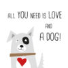 Serviette All you need is love and a dog