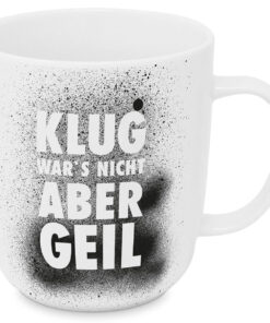 Tasse Porzellan Klug war's nicht