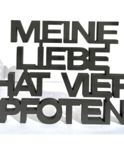 3-D-Holzschriftzug Meine Liebe hat vier Pfoten