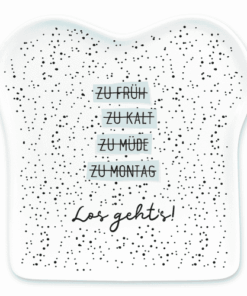 Toastteller Porzellan Los geht's