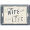 Blechpostkarte Happy Wife Happy Life