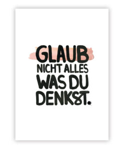 Postkarte Glaub nicht alles