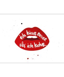 Postkarte Ich küsse besser als ich koche