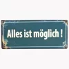 Schild Metall 30,5x13cm Alles ist möglich!
