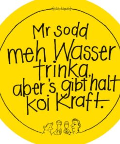 Schwäbischer Bierdeckel Meh Wasser