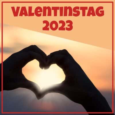 Valentinstag 2023