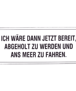 Schild Metall Bereit fürs Meer