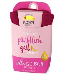 Wellnessdusche Entweder pünktlich