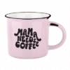 Becher Vintage Mama needs coffee