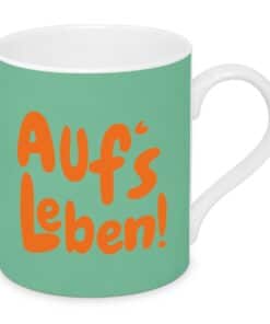 Tasse Auf's Leben